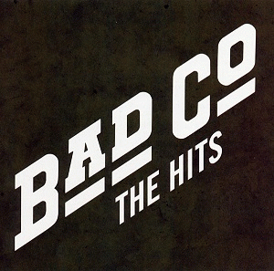 Bad Company : The Hits